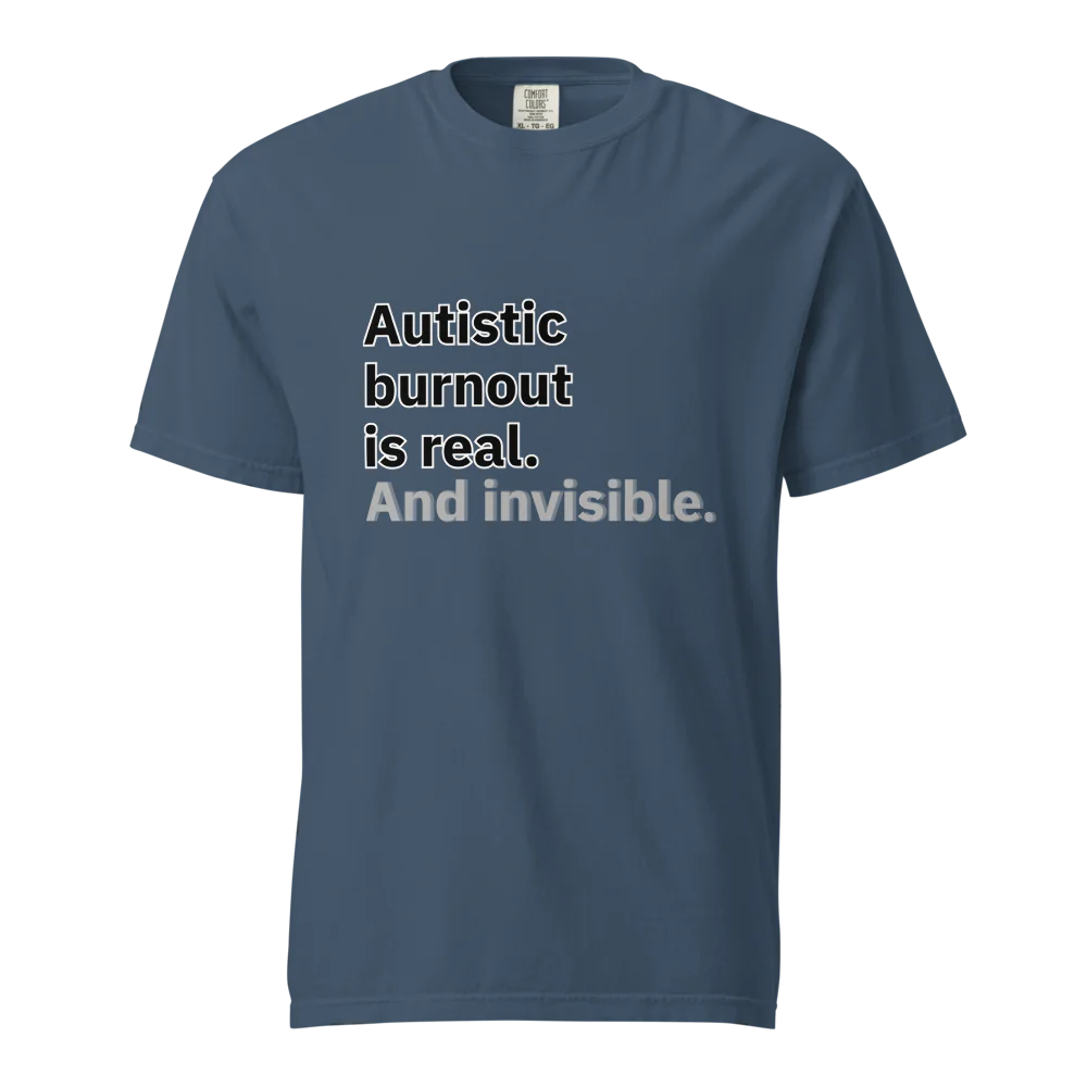 El síndrome de burnout autista es real | Camiseta unisex de tejido grueso | 100 % algodón