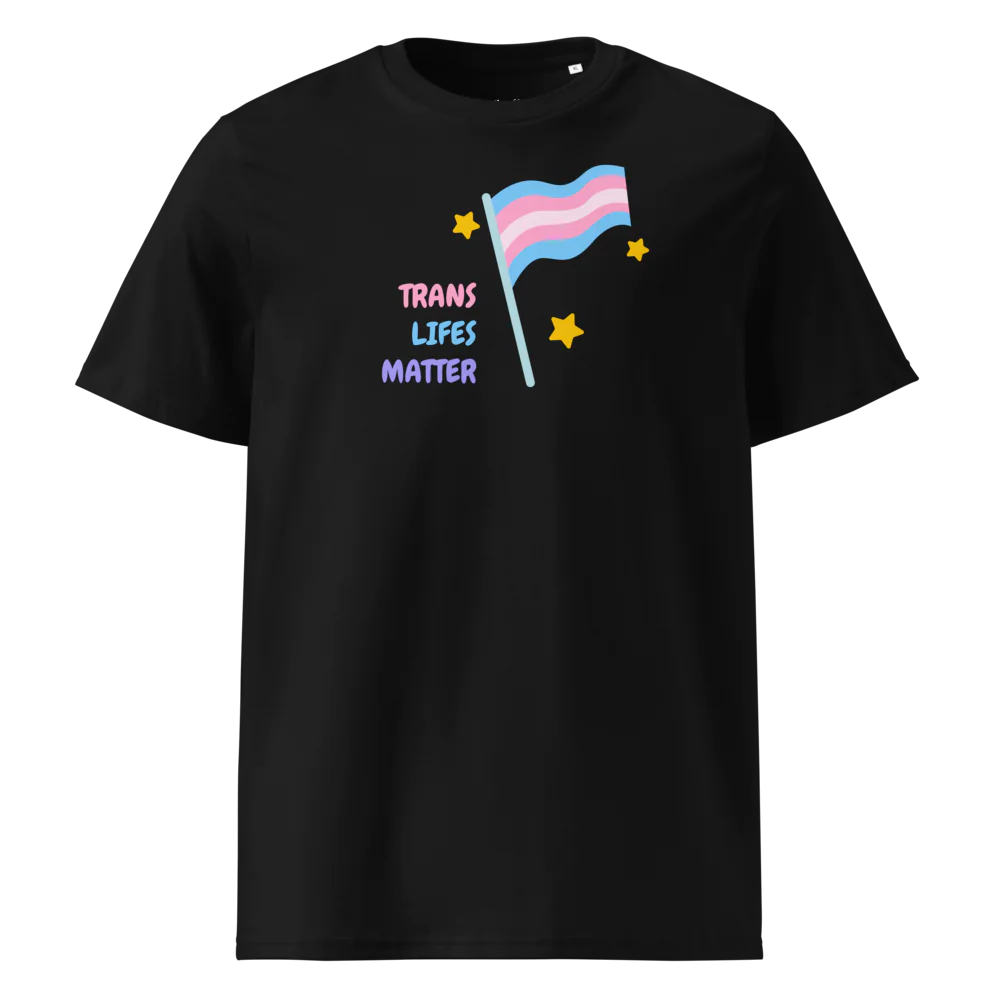 Trans Lifes Matter | Camiseta unisex de algodón orgánico