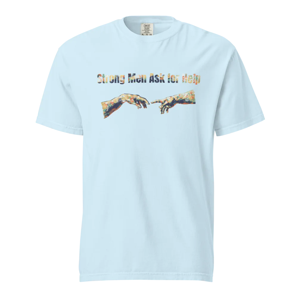 Hombres fuertes piden ayuda | Camiseta unisex de tejido grueso | 100 % algodón