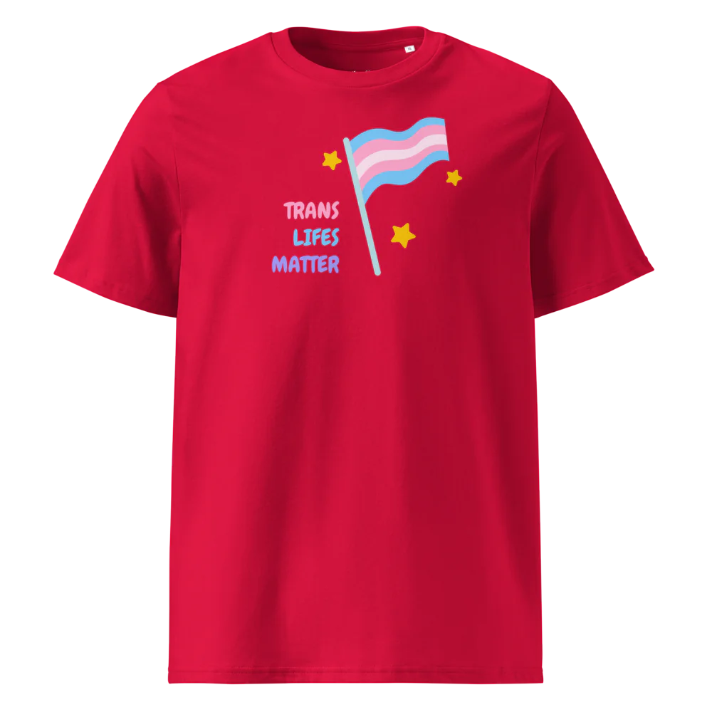 Trans Lifes Matter | Camiseta unisex de algodón orgánico