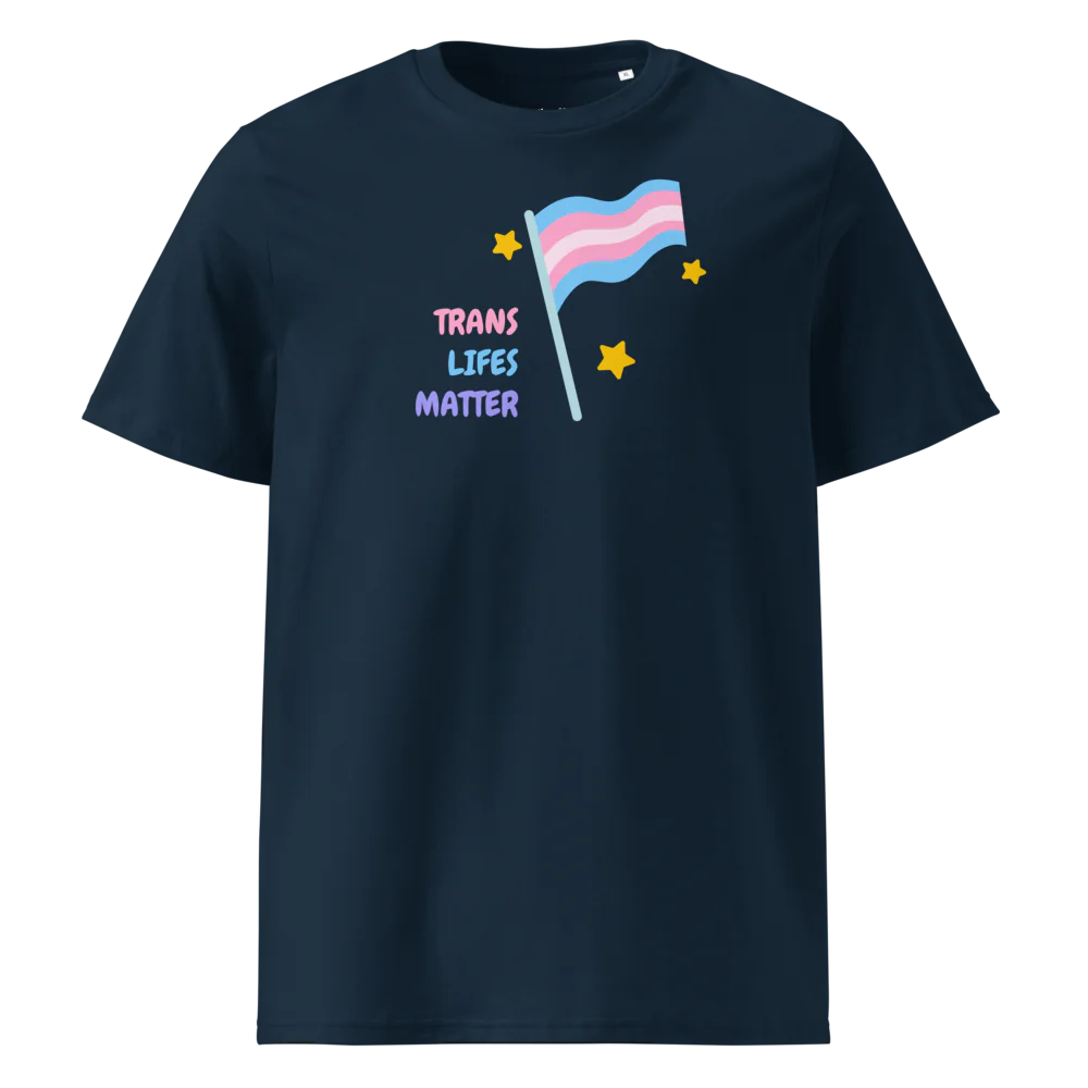 Trans Lifes Matter | Camiseta unisex de algodón orgánico
