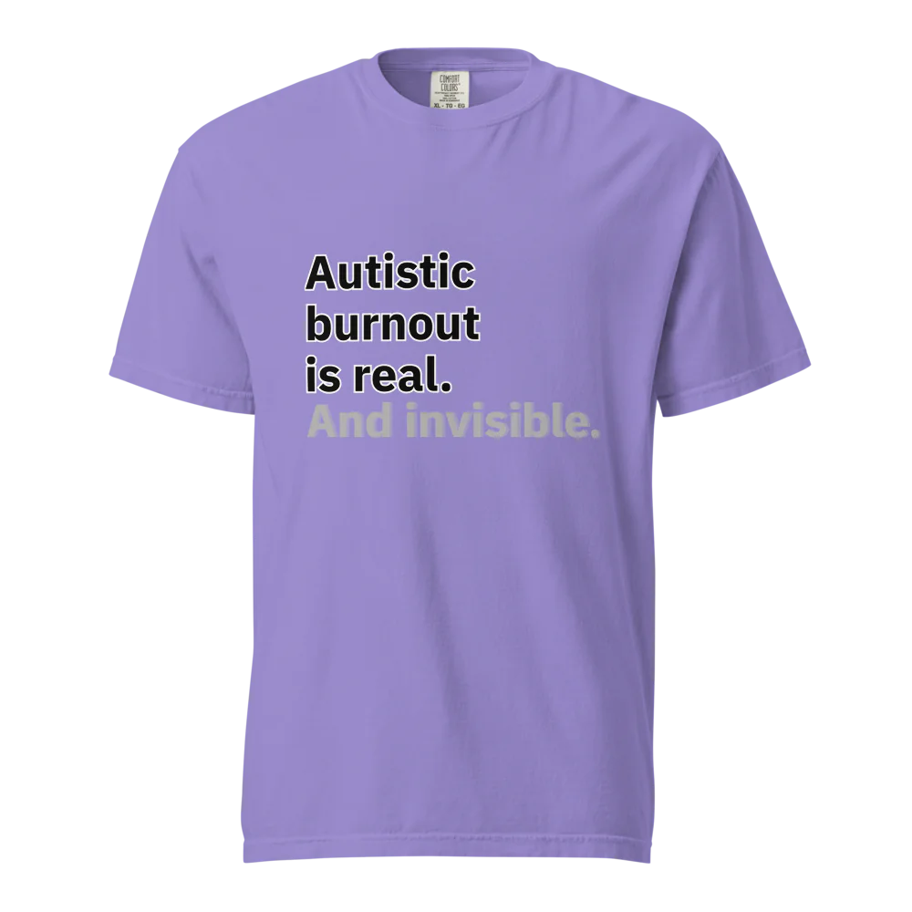 El síndrome de burnout autista es real | Camiseta unisex de tejido grueso | 100 % algodón