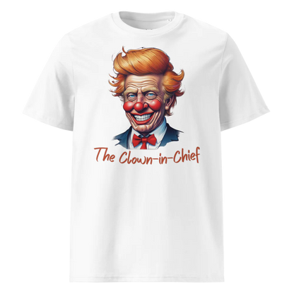 The Clown-in-Chief V2 | Unisex Organic Cotton T-Shirt