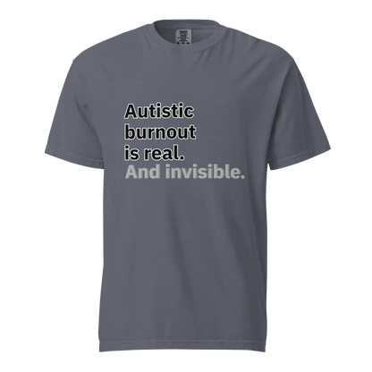 El síndrome de burnout autista es real | Camiseta unisex de tejido grueso | 100 % algodón