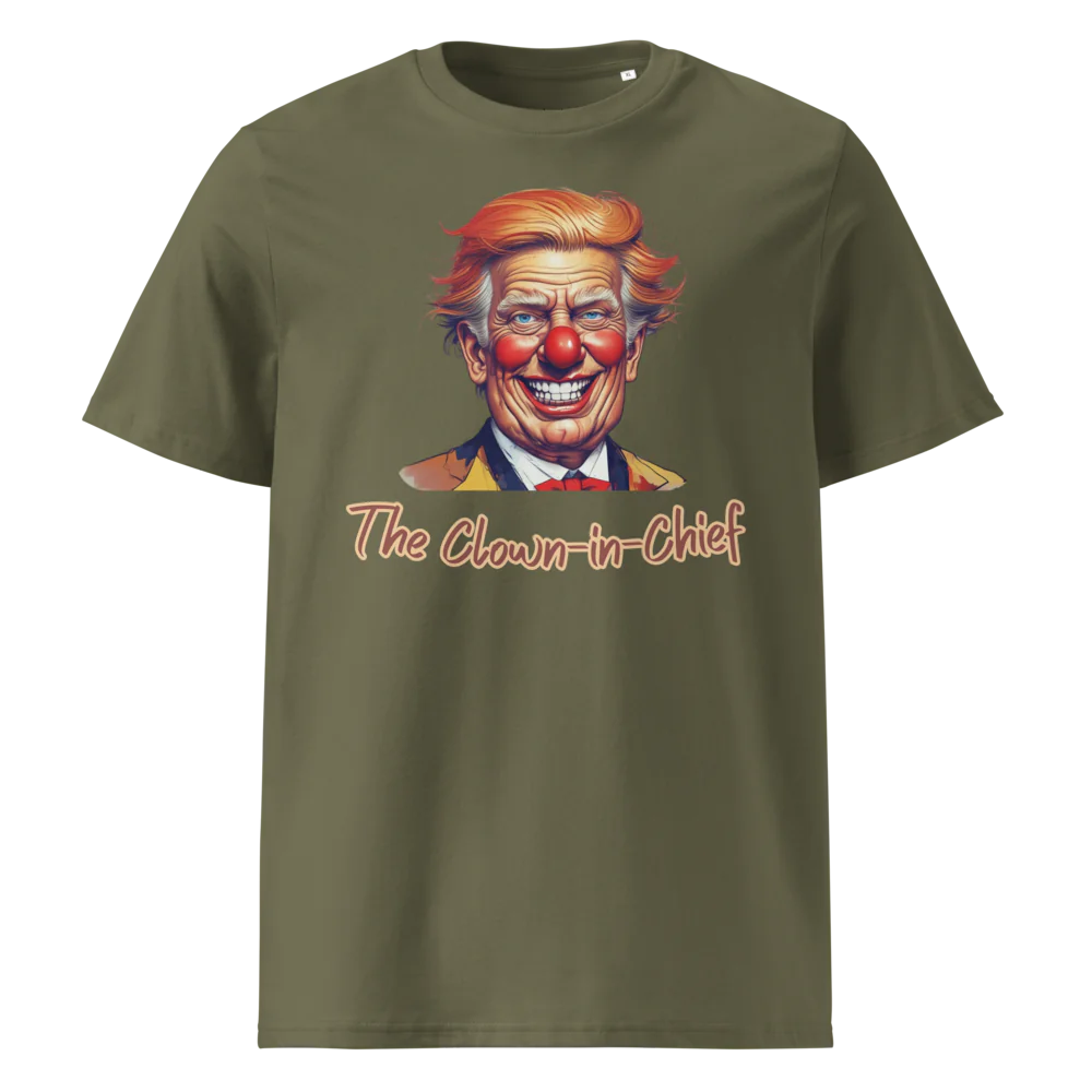 The Clown-in-Chief V1 | Unisex Organic Cotton T-Shirt