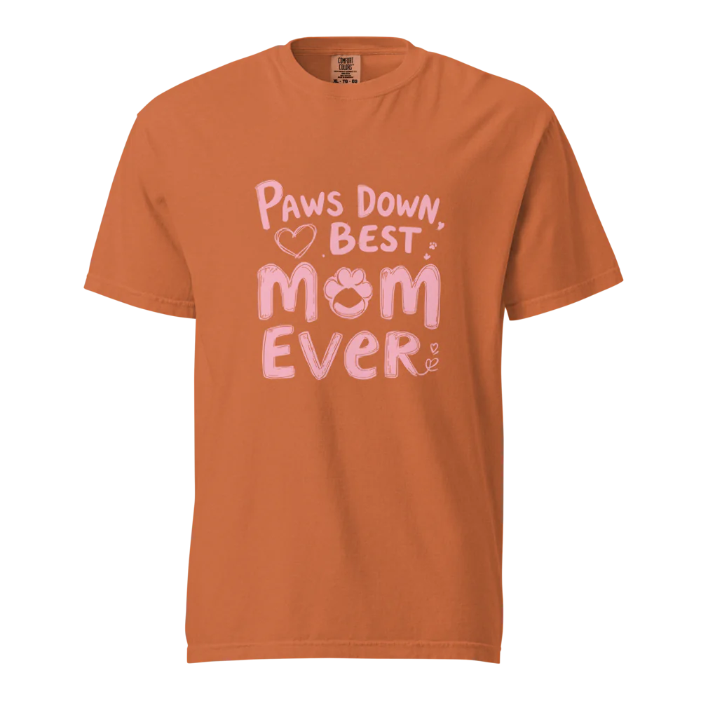 Paws Down, la mejor mamá del mundo | Camiseta unisex de tejido grueso | 100 % algodón