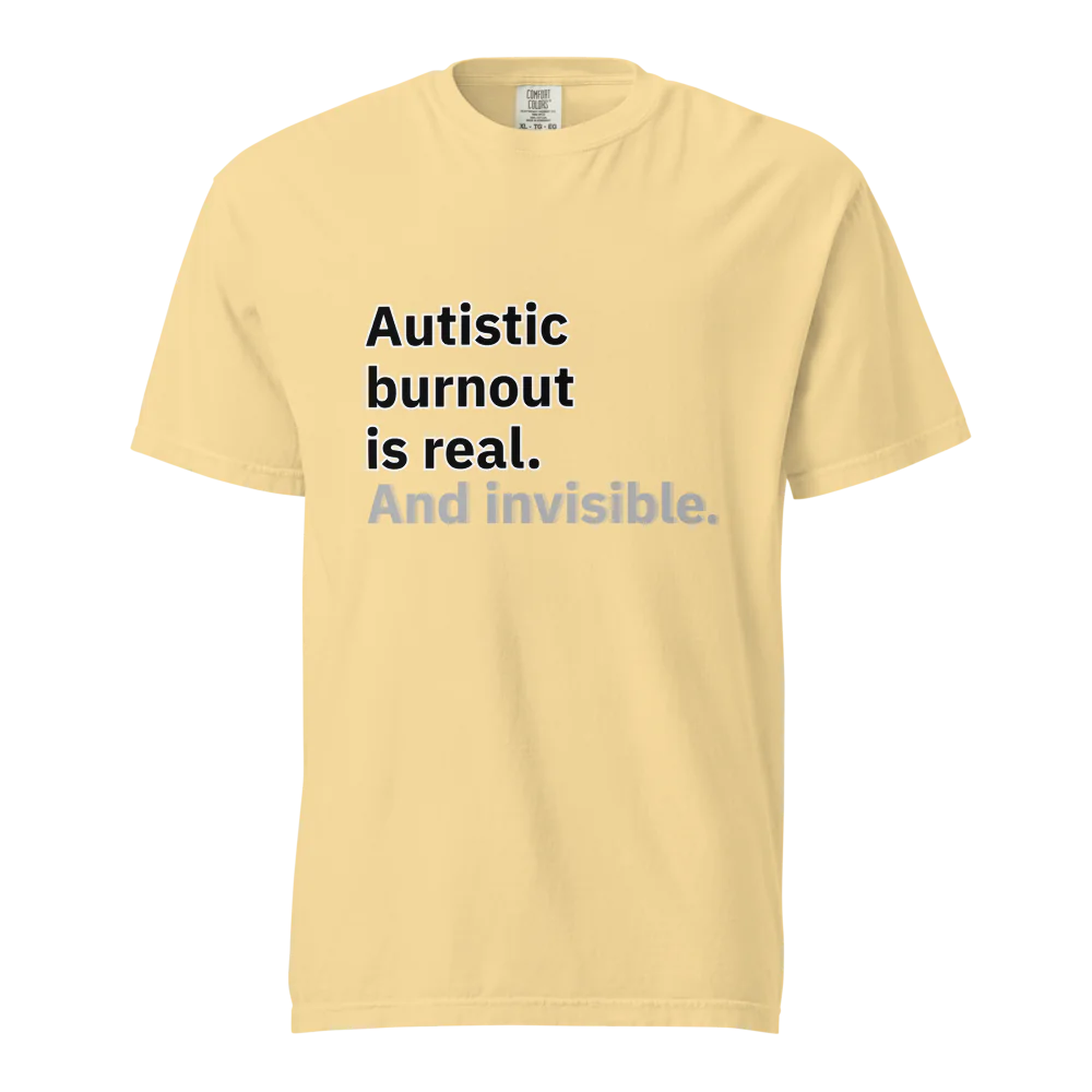 El síndrome de burnout autista es real | Camiseta unisex de tejido grueso | 100 % algodón
