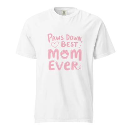Paws Down, la mejor mamá del mundo | Camiseta unisex de tejido grueso | 100 % algodón