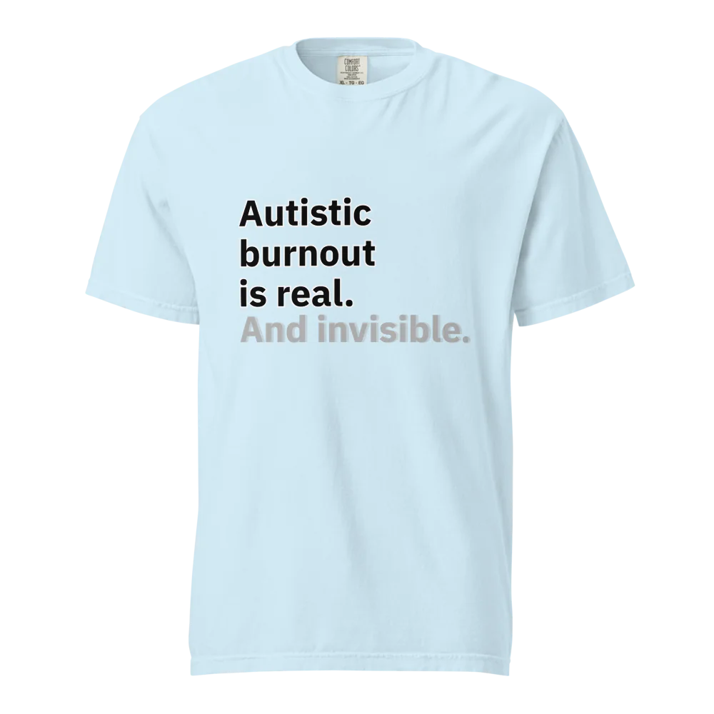 El síndrome de burnout autista es real | Camiseta unisex de tejido grueso | 100 % algodón