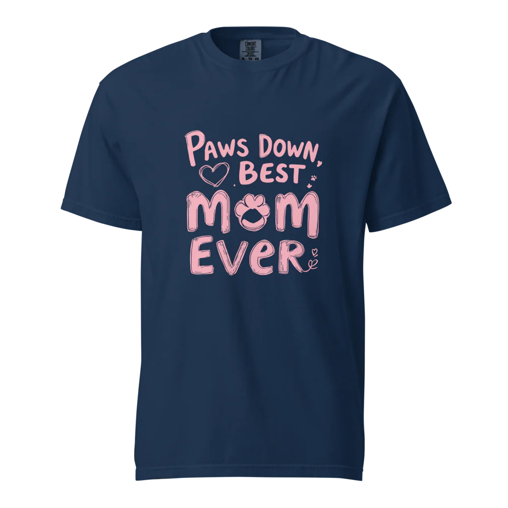 Paws Down, la mejor mamá del mundo | Camiseta unisex de tejido grueso | 100 % algodón
