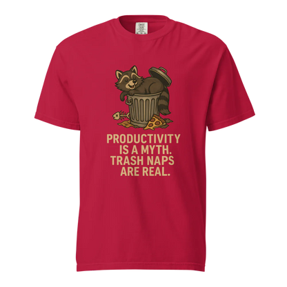Productivity is a Myth. Trash Naps are Real | Unisex Heavyweight T-Shirt | 100% Cotton