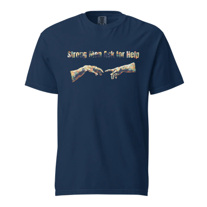 Hombres fuertes piden ayuda | Camiseta unisex de tejido grueso | 100 % algodón