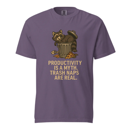 Productivity is a Myth. Trash Naps are Real | Unisex Heavyweight T-Shirt | 100% Cotton