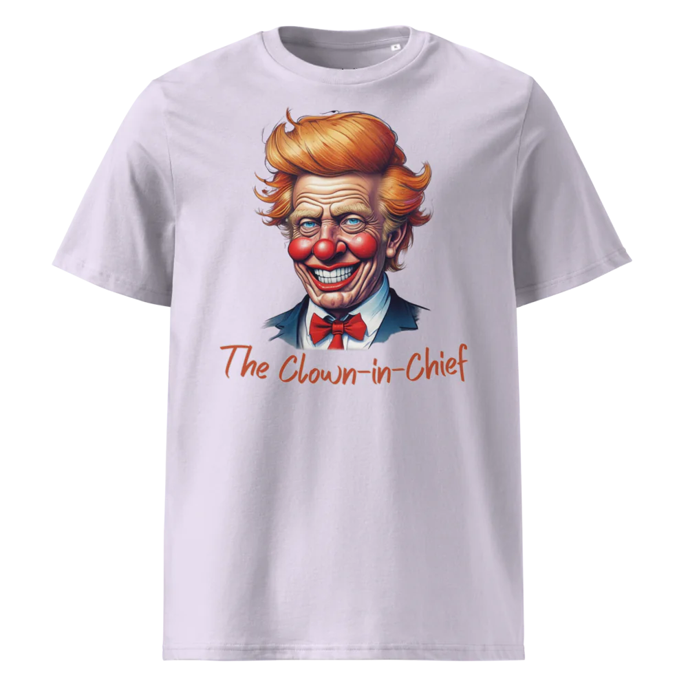 The Clown-in-Chief V2 | Unisex Organic Cotton T-Shirt