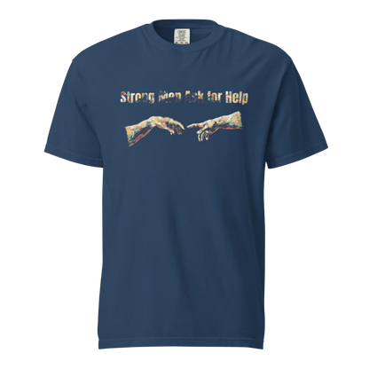 Hombres fuertes piden ayuda | Camiseta unisex de tejido grueso | 100 % algodón