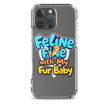 Feline Fine with my Fur Baby | MagSafe® Clear Case for iPhone®
