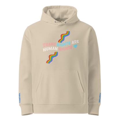 Trans Rights Are Human Rights | Eco Hoodie 100%Cotton