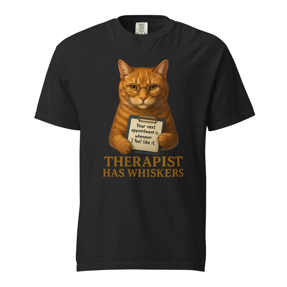 Therapist has Whiskers | Unisex Heavyweight T-Shirt | 100% Cotton