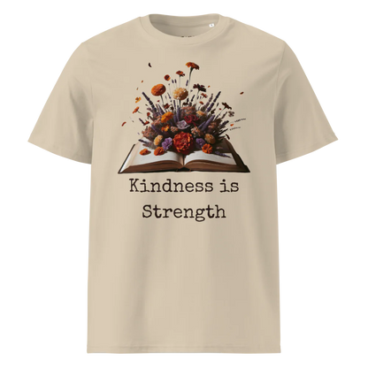 Kindness Is Strength | Unisex Organic Cotton T-Shirt