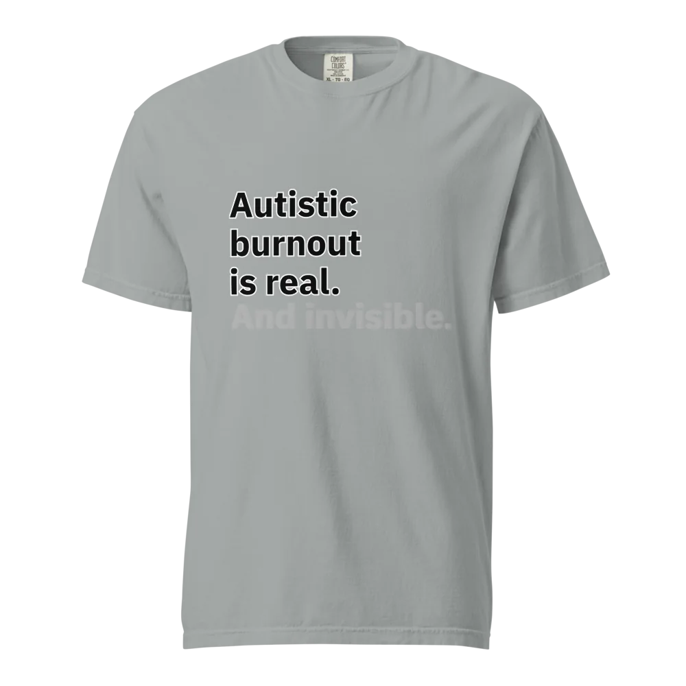 El síndrome de burnout autista es real | Camiseta unisex de tejido grueso | 100 % algodón