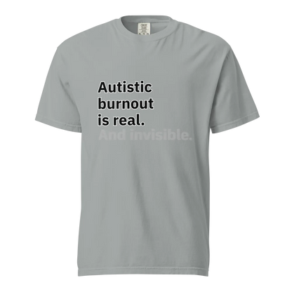 El síndrome de burnout autista es real | Camiseta unisex de tejido grueso | 100 % algodón
