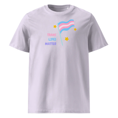 Trans Lifes Matter | Unisex Organic Cotton T-Shirt