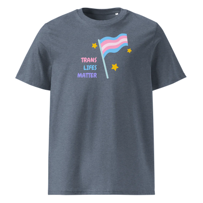 Trans Lifes Matter | Unisex Organic Cotton T-Shirt