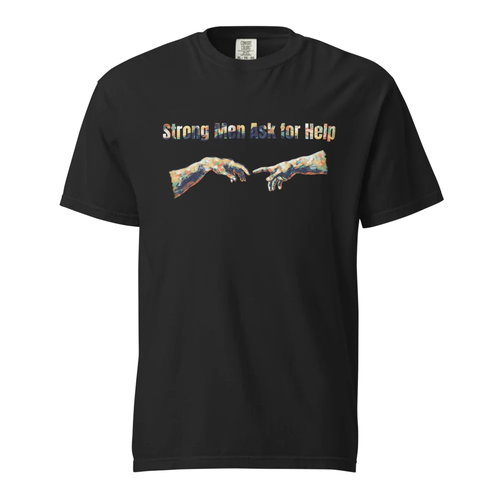 Hombres fuertes piden ayuda | Camiseta unisex de tejido grueso | 100 % algodón