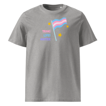 Trans Lifes Matter | Unisex Organic Cotton T-Shirt