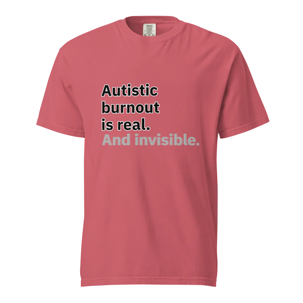 El síndrome de burnout autista es real | Camiseta unisex de tejido grueso | 100 % algodón