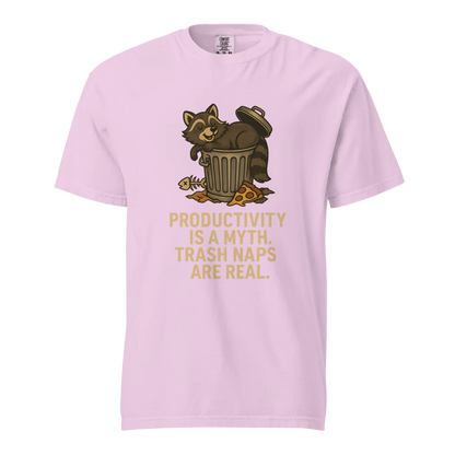 Productivity is a Myth. Trash Naps are Real | Unisex Heavyweight T-Shirt | 100% Cotton