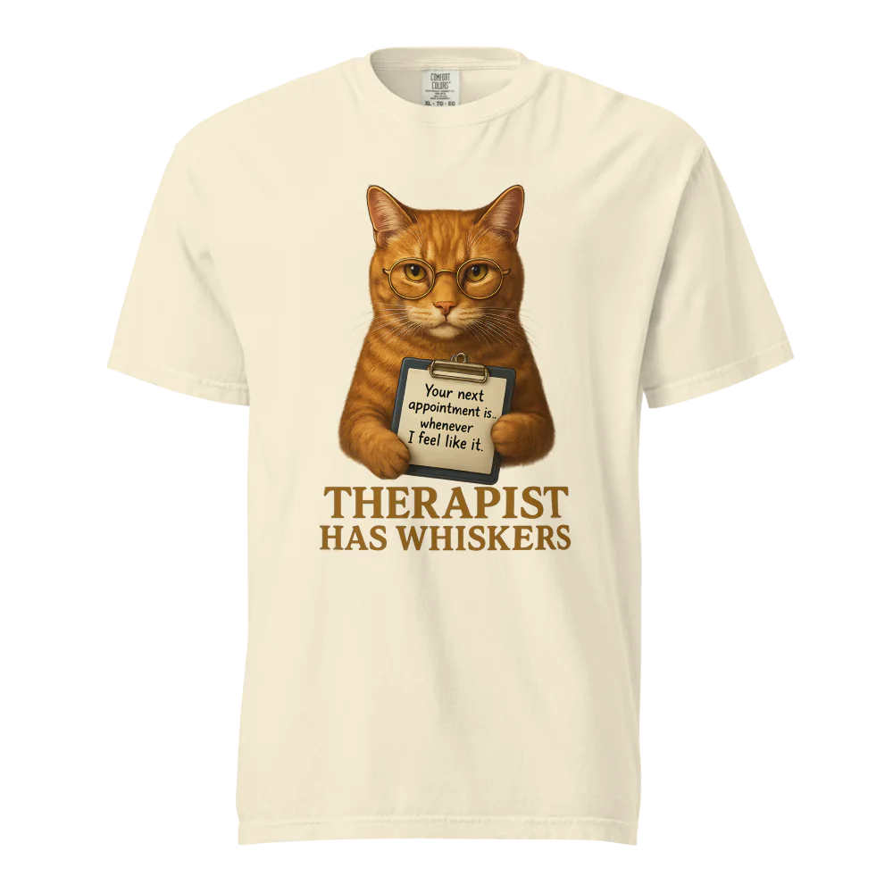 Therapist has Whiskers | Unisex Heavyweight T-Shirt | 100% Cotton