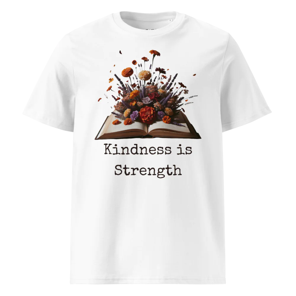 Kindness Is Strength | Unisex Organic Cotton T-Shirt