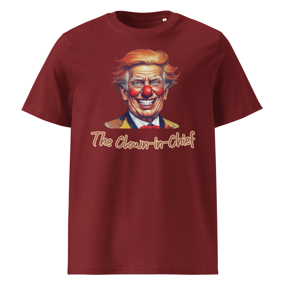 The Clown-in-Chief V1 | Unisex Organic Cotton T-Shirt