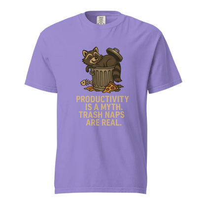 Productivity is a Myth. Trash Naps are Real | Unisex Heavyweight T-Shirt | 100% Cotton