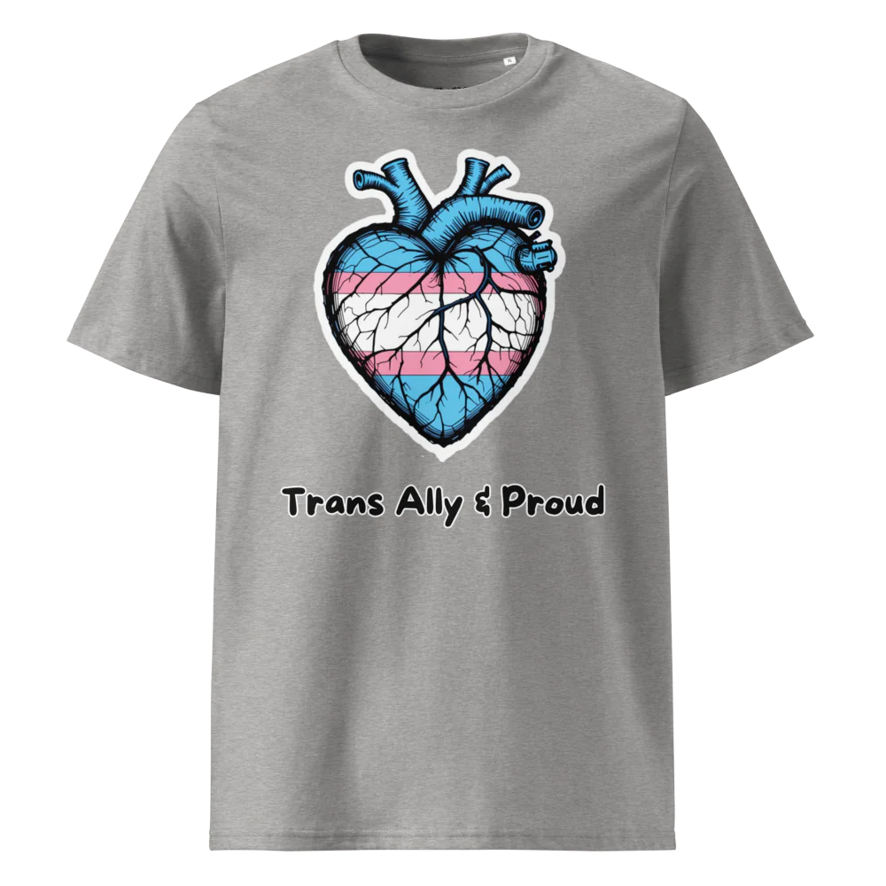 Trans Ally & Proud | Unisex Organic Cotton T-Shirt