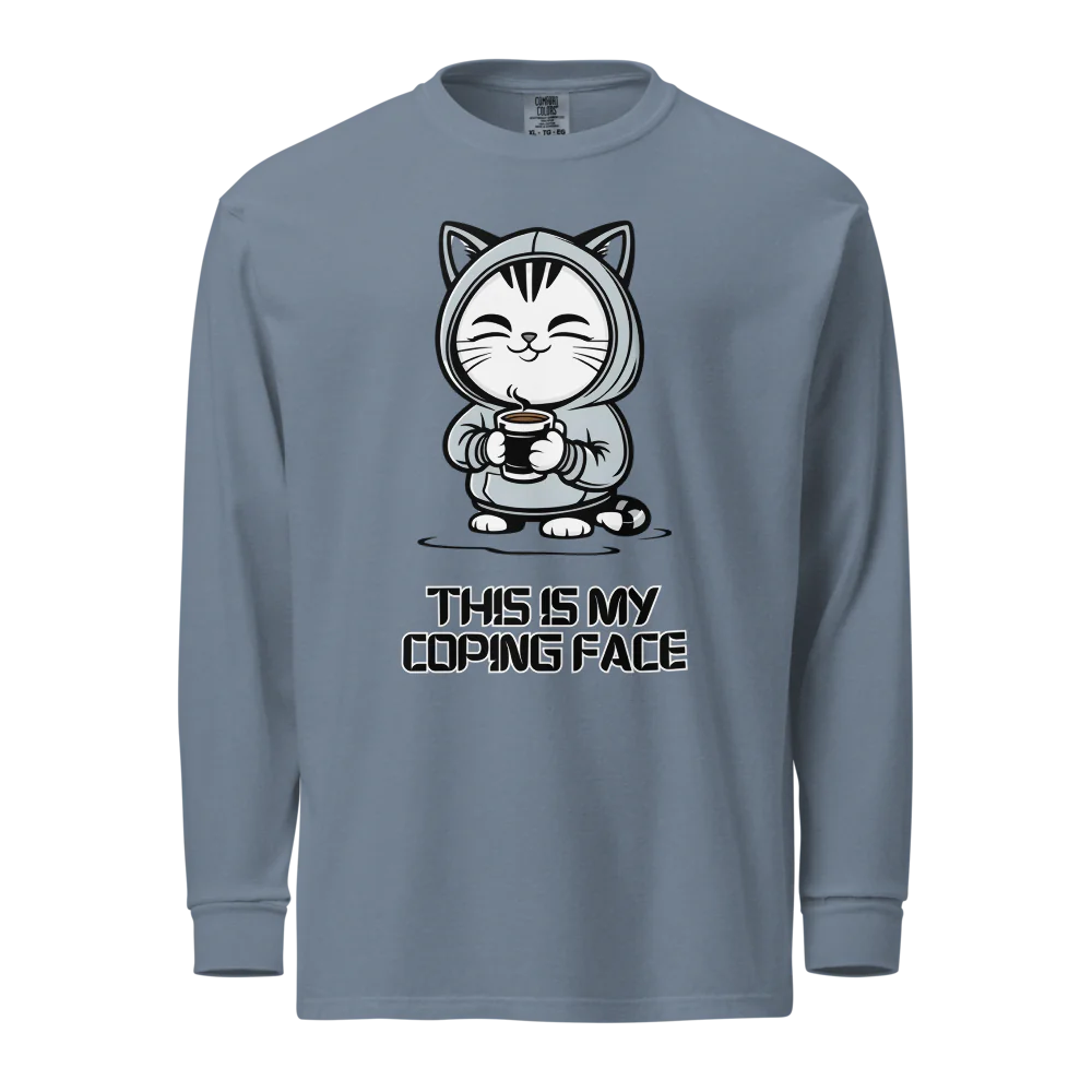 This Is My Coping Face | Unisex Heavyweight Long Sleeve Shirt | 100% Cotton