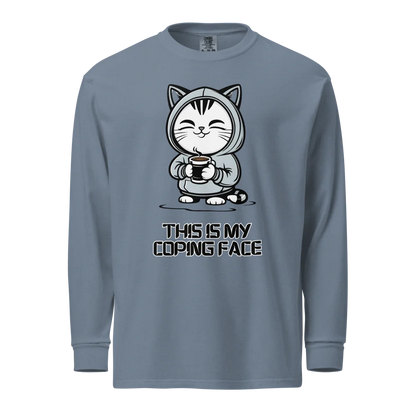 This Is My Coping Face | Unisex Heavyweight Long Sleeve Shirt | 100% Cotton