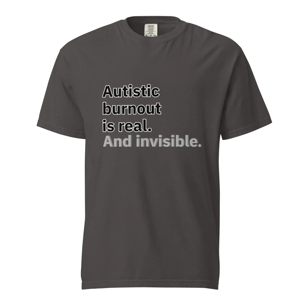 El síndrome de burnout autista es real | Camiseta unisex de tejido grueso | 100 % algodón