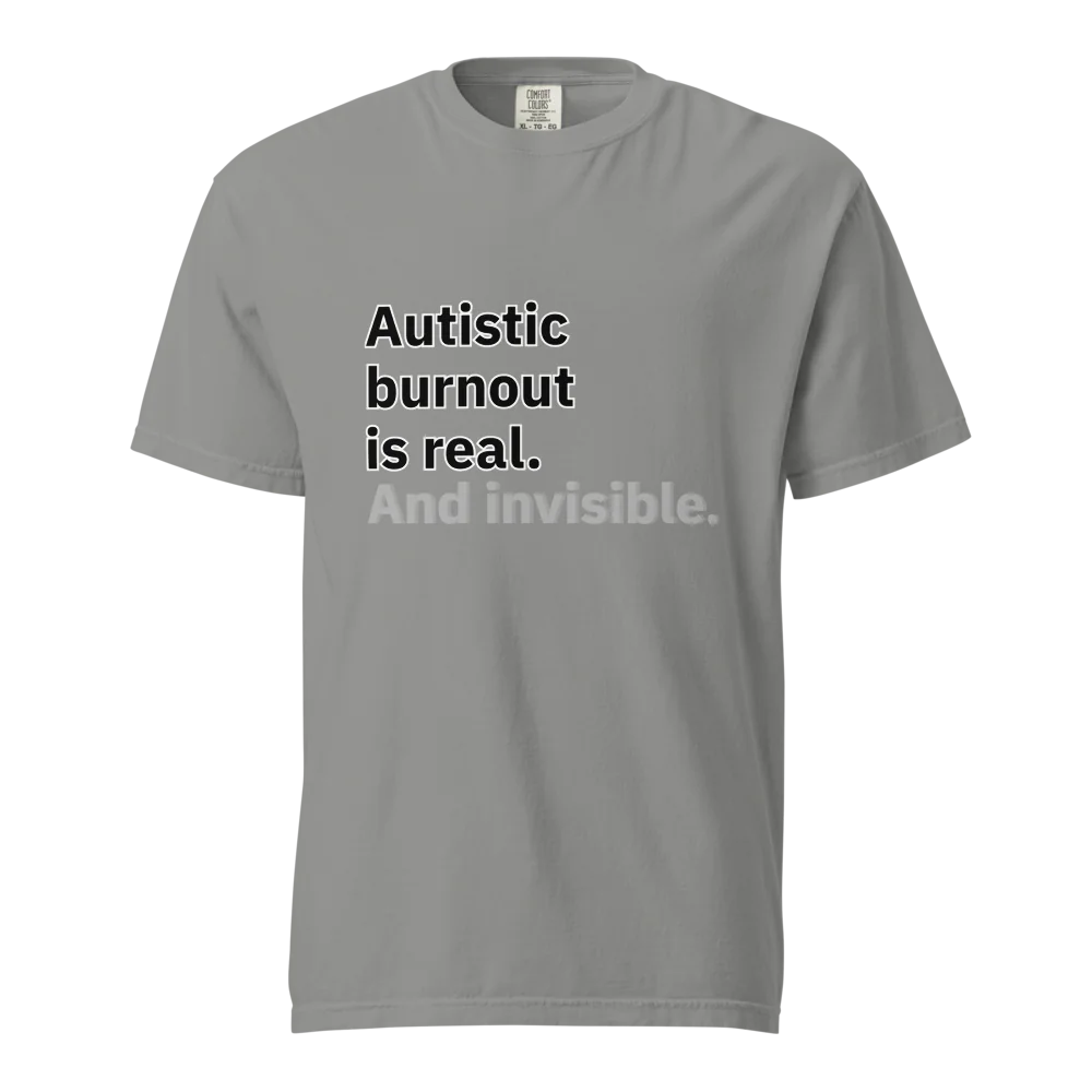 El síndrome de burnout autista es real | Camiseta unisex de tejido grueso | 100 % algodón