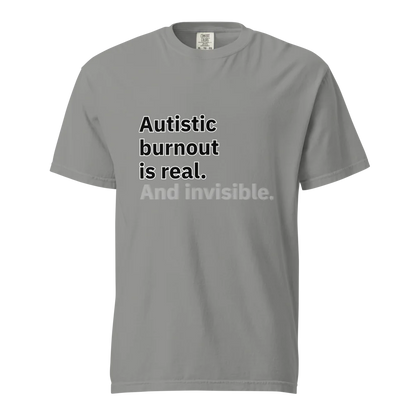 El síndrome de burnout autista es real | Camiseta unisex de tejido grueso | 100 % algodón