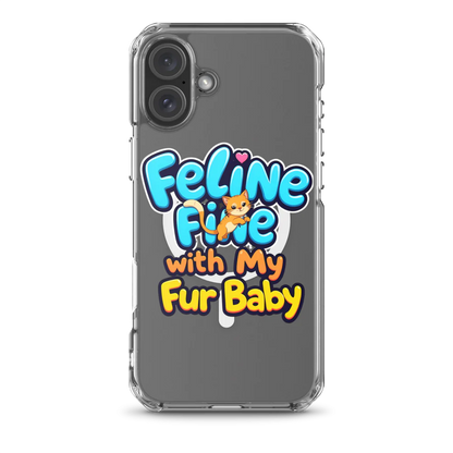 Feline Fine with my Fur Baby | MagSafe® Clear Case for iPhone®
