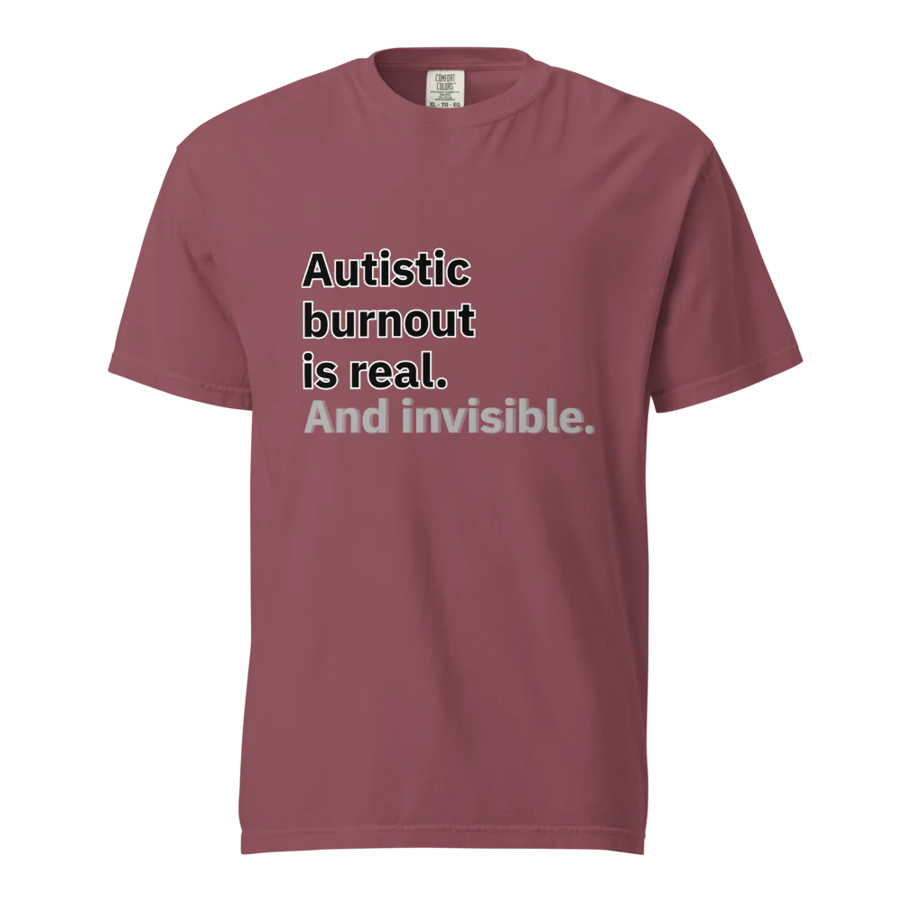 El síndrome de burnout autista es real | Camiseta unisex de tejido grueso | 100 % algodón