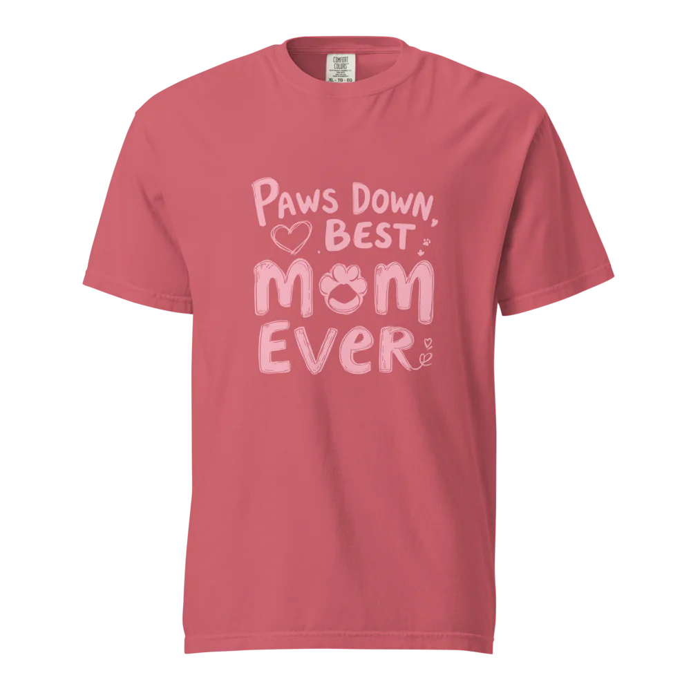 Paws Down, la mejor mamá del mundo | Camiseta unisex de tejido grueso | 100 % algodón