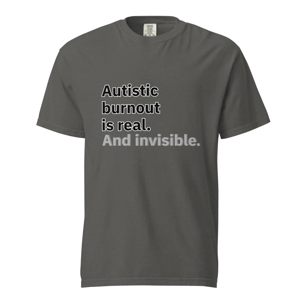 El síndrome de burnout autista es real | Camiseta unisex de tejido grueso | 100 % algodón