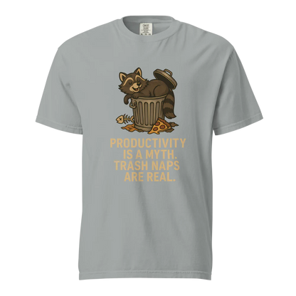Productivity is a Myth. Trash Naps are Real | Unisex Heavyweight T-Shirt | 100% Cotton