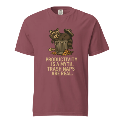 Productivity is a Myth. Trash Naps are Real | Unisex Heavyweight T-Shirt | 100% Cotton