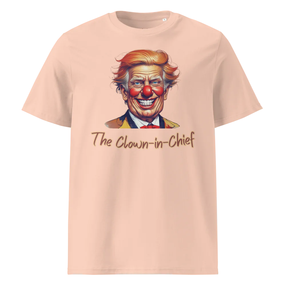 The Clown-in-Chief V1 | Unisex Organic Cotton T-Shirt