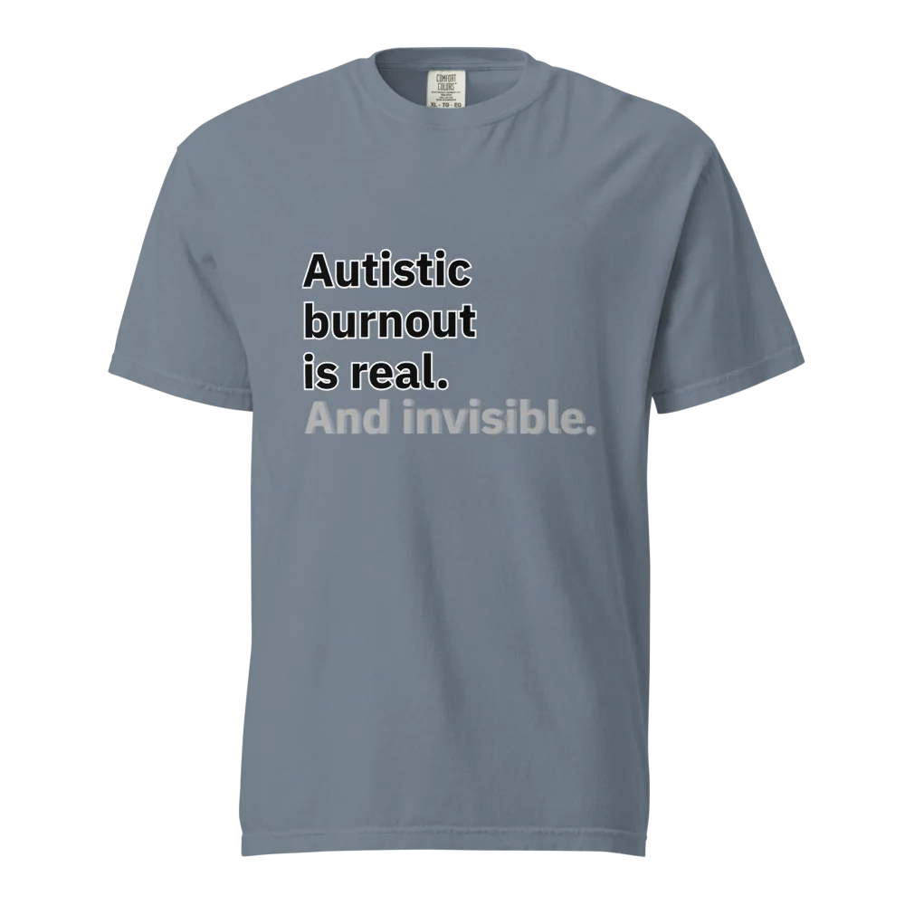 El síndrome de burnout autista es real | Camiseta unisex de tejido grueso | 100 % algodón