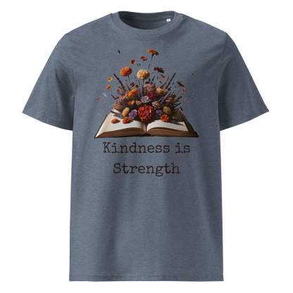 Kindness Is Strength | Unisex Organic Cotton T-Shirt